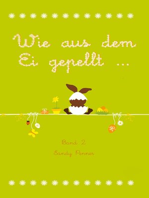 cover image of Wie aus dem Ei gepellt ...